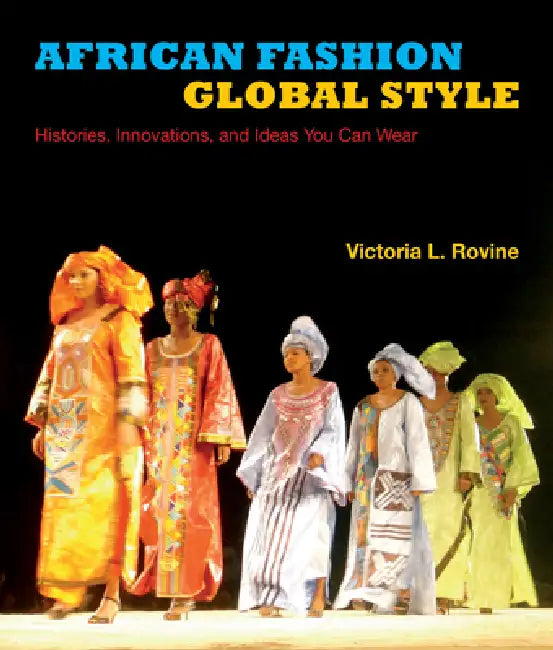 Buy African Fashion, Global Style (English, Victoria L. Rovine) Online at Best Price - BookBajar