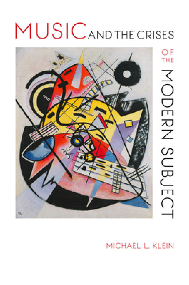 Buy Music and the Crises of the Modern Subject (English, Michael L. Klein | Patrick McCreless) Online at Best Price - BookBajar