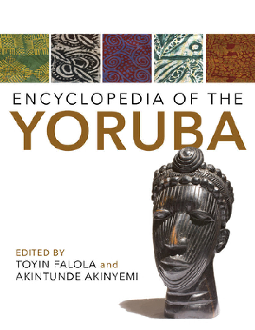 Buy Encyclopedia of the Yoruba (English, Toyin Falola | Akintunde Akinyemi) Online at Best Price - BookBajar