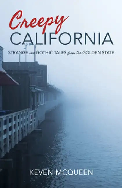 Buy Creepy California (English, Keven McQueen) Online at Best Price - BookBajar