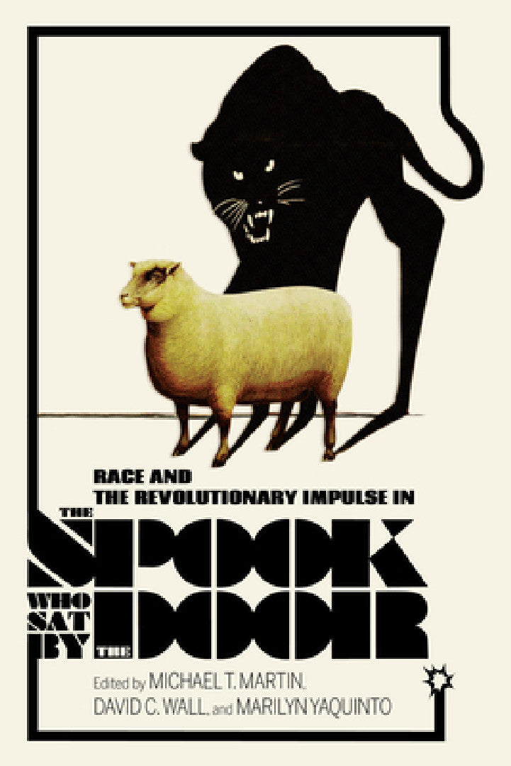 Buy Race and the Revolutionary Impulse in the Spook Who Sat by the Door (English, Michael T. Martin | David C. Wall | Marilyn Yaquinto) Online at Best Price - BookBajar