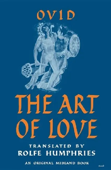 The Art of Love (English, Ovid | Rolfe Humphries) - Image 1 - BookBajar