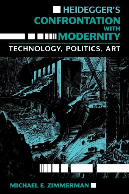 Buy Heidegger S Confrontation with Modernity (English, Michael E. Zimmerman | Mark E. Zimmerman) Online at Best Price - BookBajar
