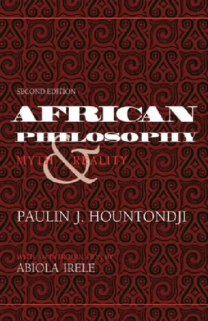 Buy African Philosophy, Second Edition (English, Paulin J. Hountondji) Online at Best Price - BookBajar