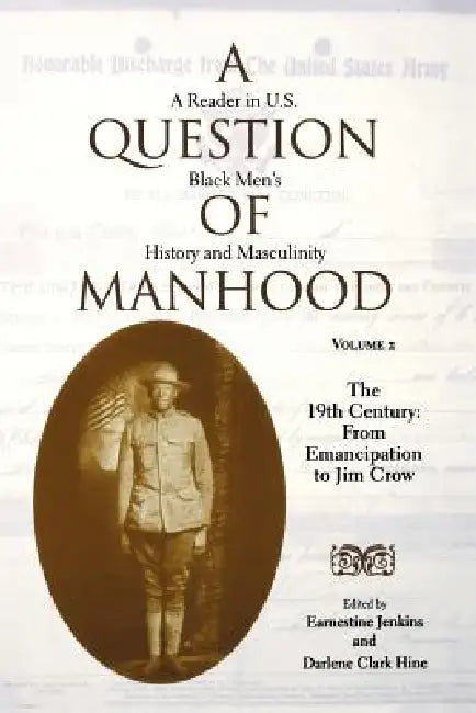 Buy A Question of Manhood (English, Earnestine Jenkins | Darlene Clark Hine | Bill Strickland) Online at Best Price - BookBajar