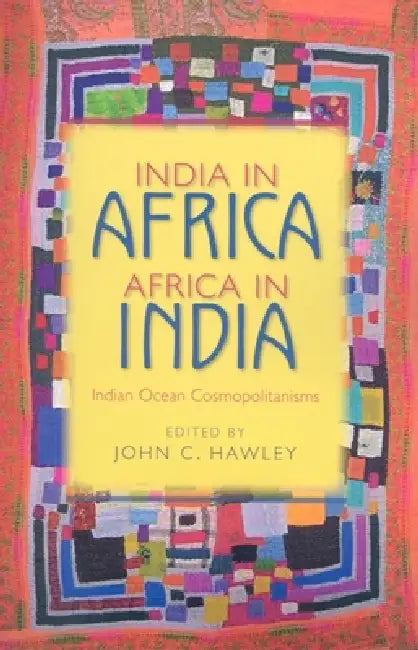 Buy India in Africa, Africa in India (English, John C. Hawley) Online at Best Price - BookBajar