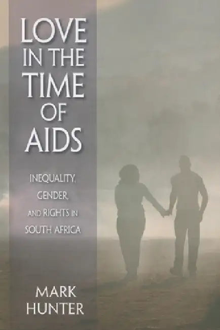 Buy Love in the Time of AIDS (English, Mark Hunter) Online at Best Price - BookBajar