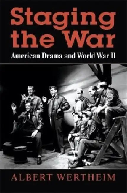 Buy Staging the War (English, Albert Wertheim) Online at Best Price - BookBajar