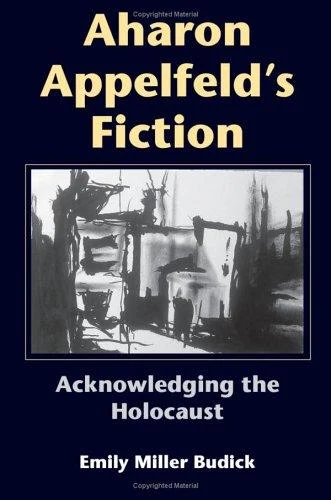 Buy Aharon Appelfeld's Fiction (English, Emily Miller Budick) Online at Best Price - BookBajar
