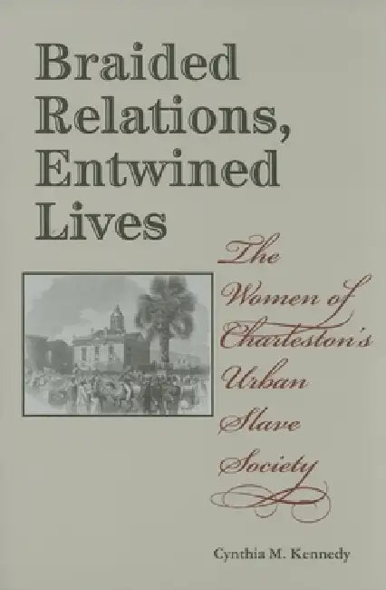 Buy Braided Relations, Entwined Lives (English, Cynthia M. Kennedy) Online at Best Price - BookBajar