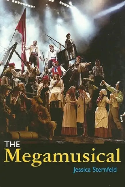 Buy The Megamusical (English, Jessica Sternfeld) Online at Best Price - BookBajar