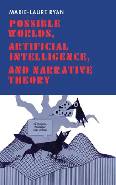 Buy Possible Worlds, Artificial Intelligence, and Narrative Theory (English, Marie-Laure Ryan) Online at Best Price - BookBajar