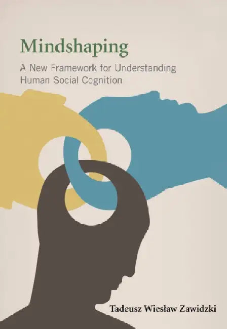 Buy Mindshaping (English, Tadeusz Wieslaw Zawidzki) Online at Best Price - BookBajar