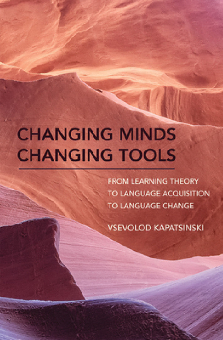 Changing Minds Changing Tools (English, Vsevolod Kapatsinski) - Image 1 - BookBajar