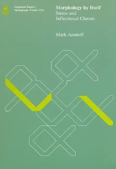 Buy Morphology by Itself (English, Mark Aronoff) Online at Best Price - BookBajar