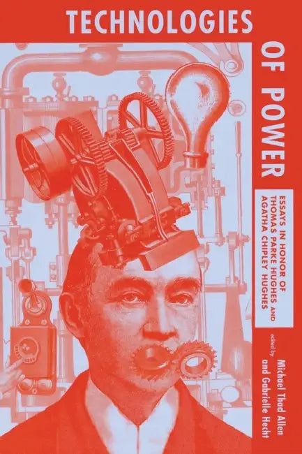 Buy Technologies of Power (English, Michael Thad Allen | Gabrielle Hecht) Online at Best Price - BookBajar
