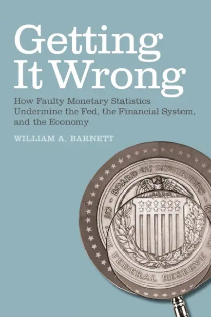 Buy Getting it Wrong (English, William A. Barnett | Apostolos Serletis) Online at Best Price - BookBajar
