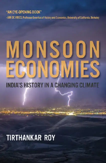 Buy Monsoon Economies (English, Tirthankar Roy) Online at Best Price - BookBajar