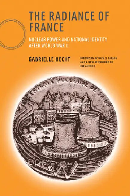 The Radiance of France, New Edition (English, Gabrielle Hecht | Michel Callon) - Image 1 - BookBajar