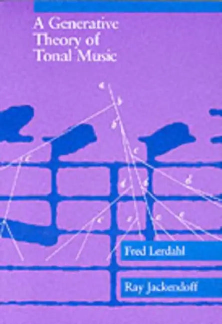 Buy A Generative Theory of Tonal Music, Reissue, with a New Preface (English, Fred Lerdahl | Ray S. Jackendoff) Online at Best Price - BookBajar