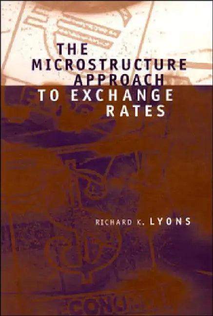 Buy The Microstructure Approach to Exchange Rates (English, Richard K. Lyons) Online at Best Price - BookBajar