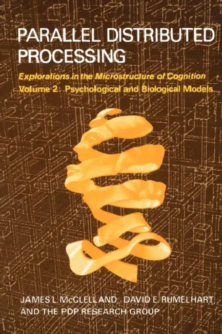 Buy Parallel Distributed Processing, Volume 2 (English, James L. McClelland | David E. Rumelhart | Pdp Research Group) Online at Best Price - BookBajar