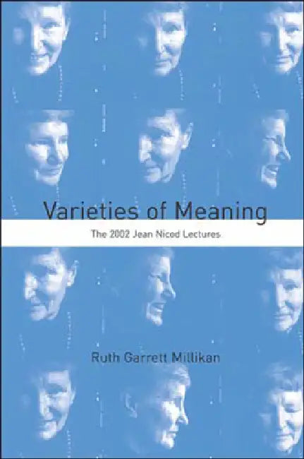 Buy Varieties of Meaning (English, Ruth Garrett Millikan) Online at Best Price - BookBajar