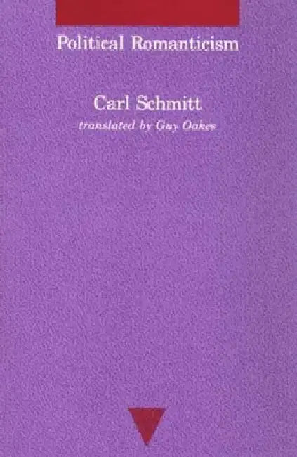 Buy Political Romanticism (English, Carl Schmitt | Guy Oakes) Online at Best Price - BookBajar