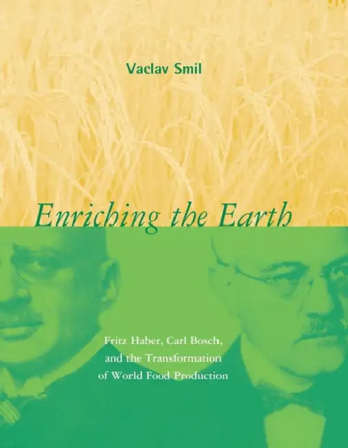 Buy Enriching the Earth (English, Vaclav Smil) Online at Best Price - BookBajar
