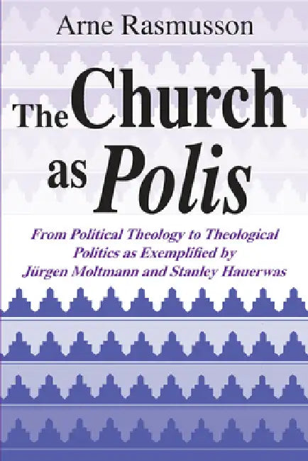 Buy The Church as Polis (English, Arne Rasmusson) Online at Best Price - BookBajar