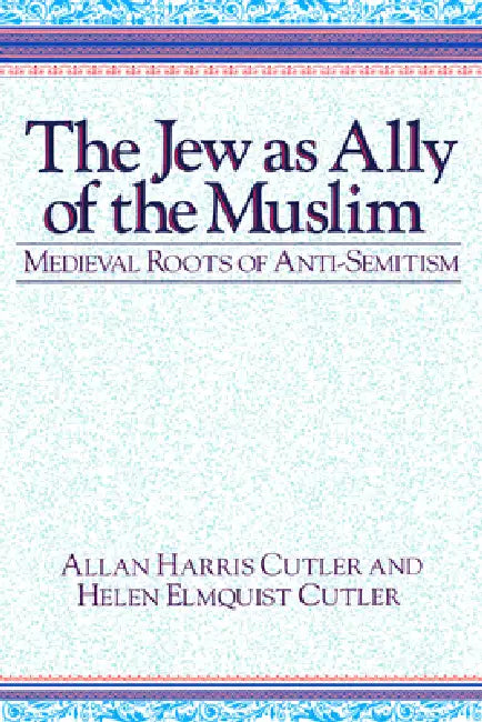 Buy The Jew as Ally of the Muslim (English, Allan Harris Cutler | Helen Elmquist Cutler) Online at Best Price - BookBajar