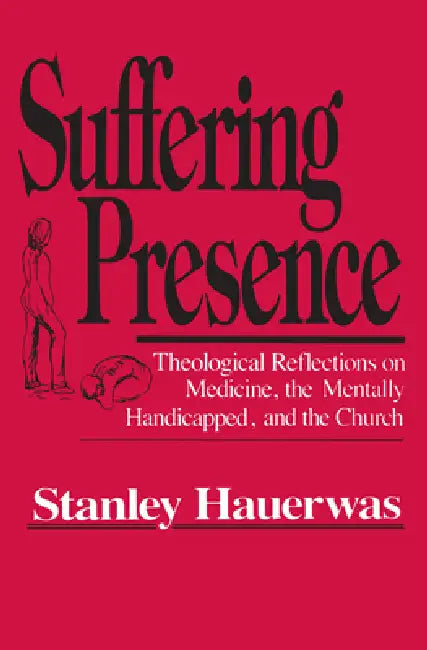 Buy Suffering Presence (English, Stanley Hauerwas) Online at Best Price - BookBajar