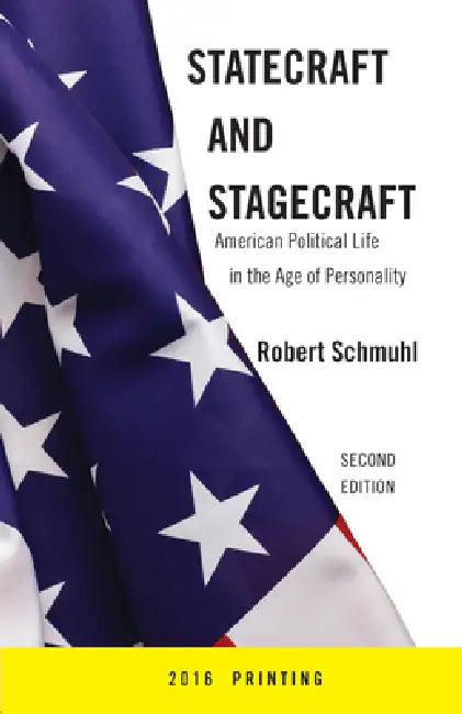 Buy Statecraft and Stagecraft (English, Robert Schmuhl) Online at Best Price - BookBajar
