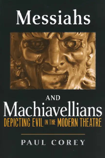 Buy Messiahs and Machiavellians (English, Paul Corey) Online at Best Price - BookBajar
