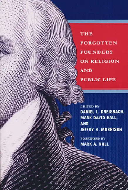 Forgotten Founders on Religion and Public Life (English, Daniel Dreisbach | Jeffry H. Morrison | Mark David Hall) - Image 1 - BookBajar