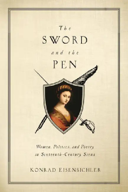 Buy The Sword and the Pen (English, Konrad Eisenbichler) Online at Best Price - BookBajar