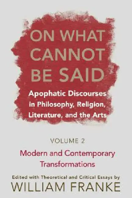 Buy On What Cannot Be Said (English, William Franke) Online at Best Price - BookBajar