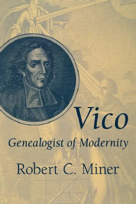 Buy Vico Genealogist of Modernity (English, Robert C. Miner) Online at Best Price - BookBajar