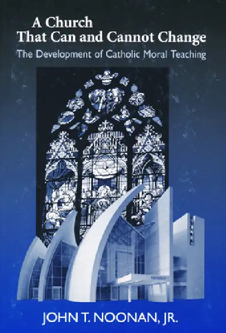 Buy A Church That Can and Cannot Change (English, John T. Noonan) Online at Best Price - BookBajar