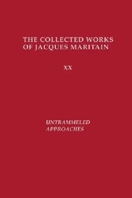 Buy Untrammeled Approaches (English, Jacques Maritain | Bernard E. Doering) Online at Best Price - BookBajar