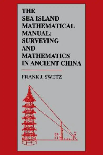 Buy The Sea Island Mathematical Manual (English, Frank J. Swetz) Online at Best Price - BookBajar
