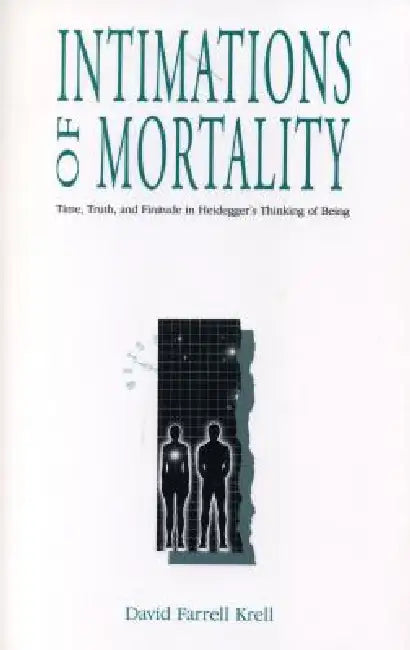 Intimations of Mortality (English, David Farrell Krell) - Image 1 - BookBajar
