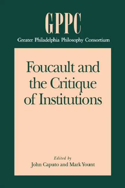 Foucault and the Critique of Institutions (English, John D. Caputo | Mark Yount) - Image 1 - BookBajar