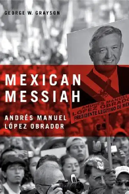 Mexican Messiah (English, George W. Grayson) - Image 1 - BookBajar