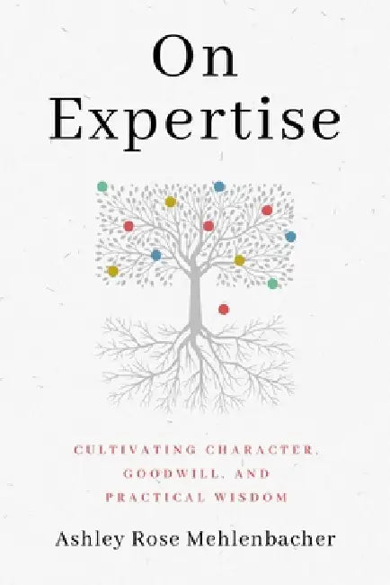 On Expertise (English, Ashley Rose Mehlenbacher) - Image 1 - BookBajar