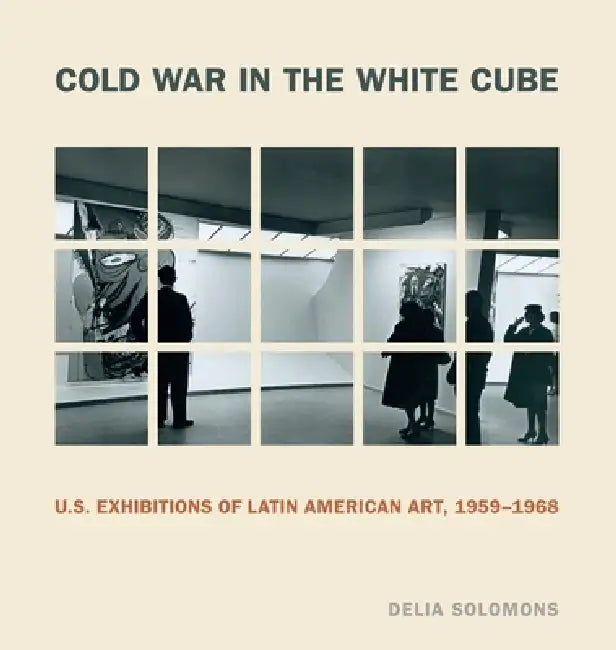 Cold War in the White Cube (English, Delia Solomons) - Image 1 - BookBajar