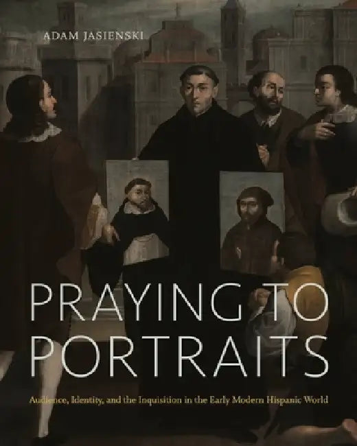 Praying to Portraits (English, Adam Jasienski) - Image 1 - BookBajar