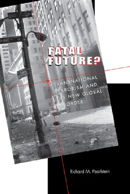 Buy Fatal Future? (English, Richard M. Pearlstein) Online at Best Price - BookBajar