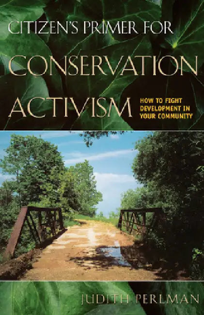 Buy Citizen's Primer for Conservation Activism (English, Judith Perlman) Online at Best Price - BookBajar