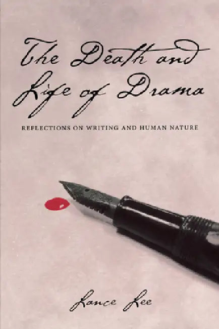 Buy The Death and Life of Drama (English, Lance Lee) Online at Best Price - BookBajar